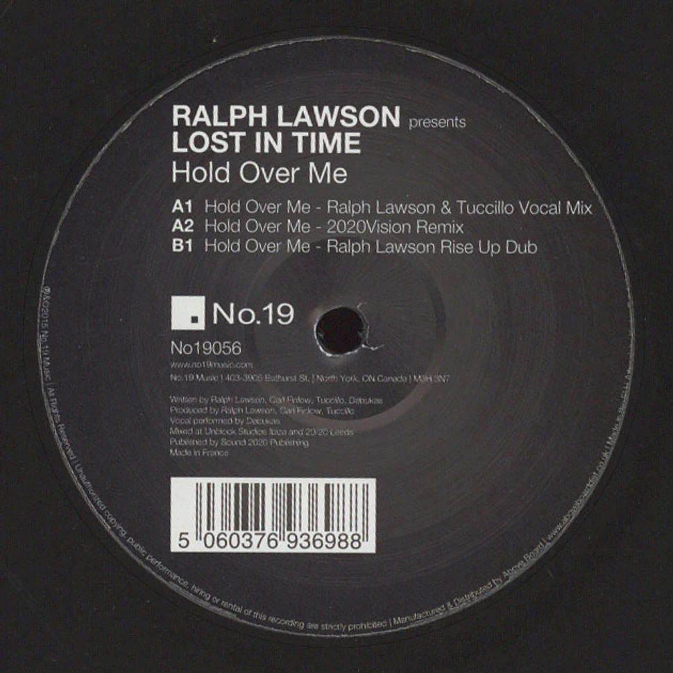 Ralph Lawson Presents Lost In Time - Hold Over Me