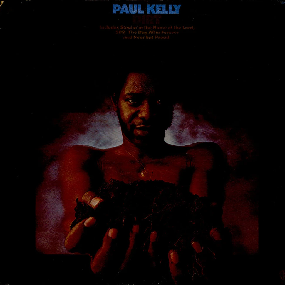 Paul Kelly - Dirt