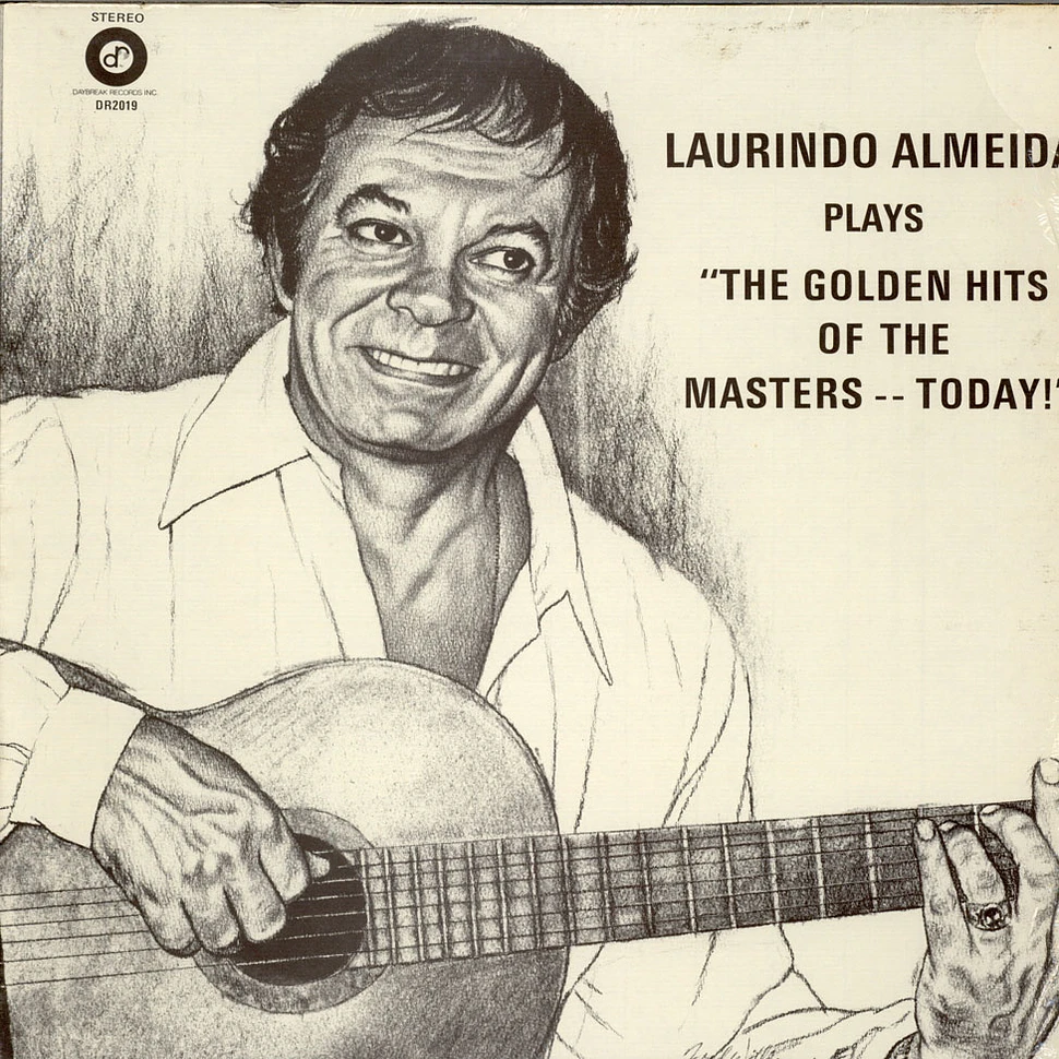 Laurindo Almeida - Plays Golden Hits Of The Masters Today