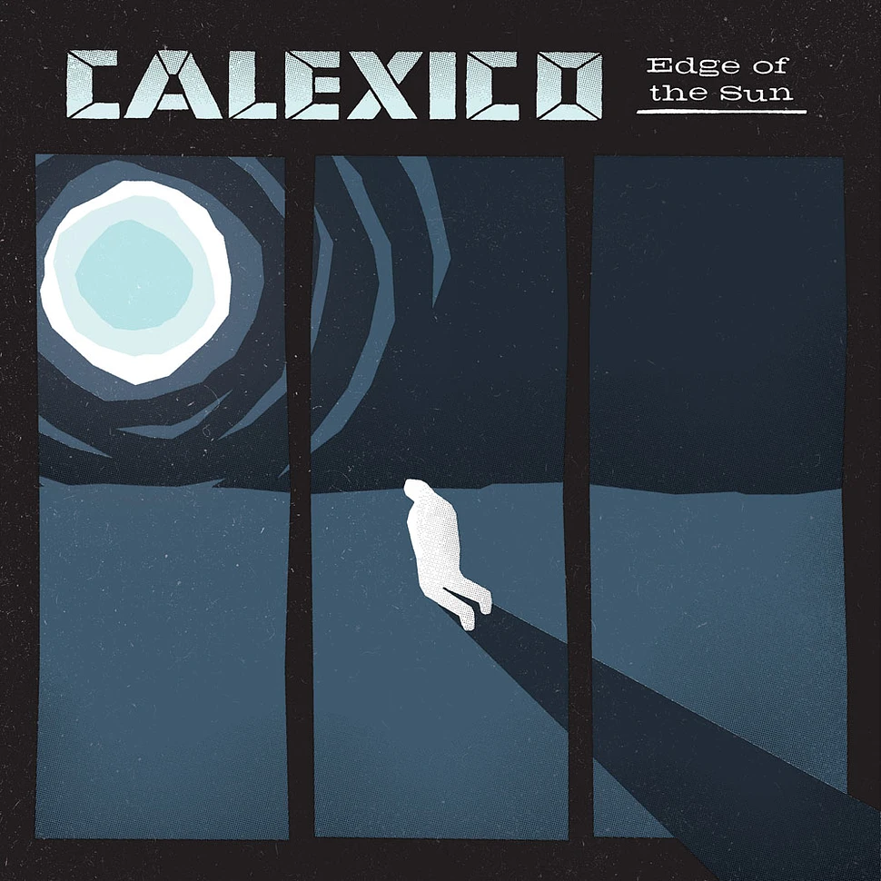 Calexico - Edge Of The Sun Deluxe Edition