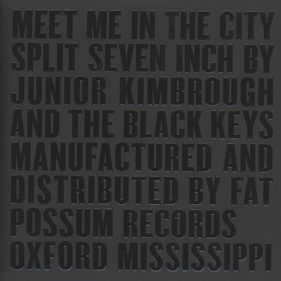 The Black Keys / Junior Kimbrough - Meet Me In The City