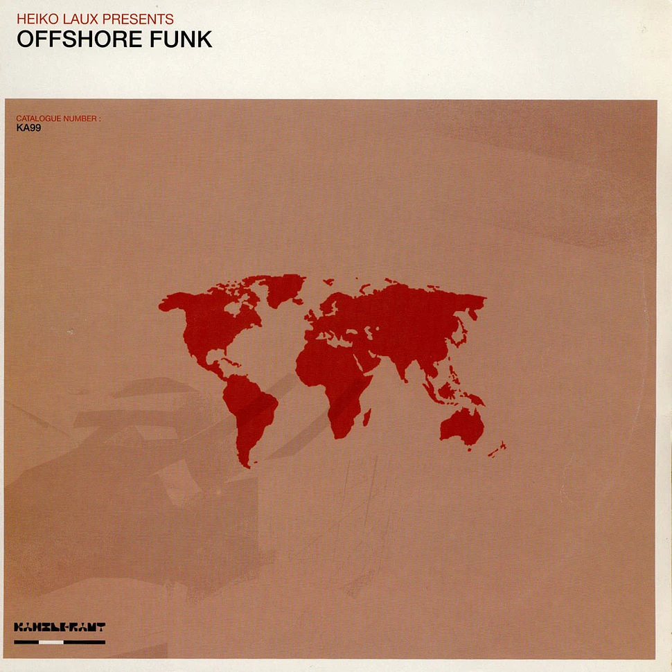 Heiko Laux Presents Offshore Funk - Offshore Funk