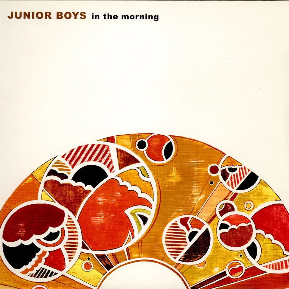 Junior Boys - In The Morning