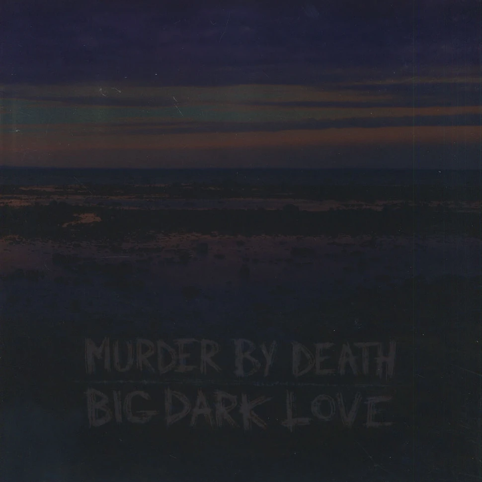 Murder By Death - Big, Dark Love Deluxe Edition