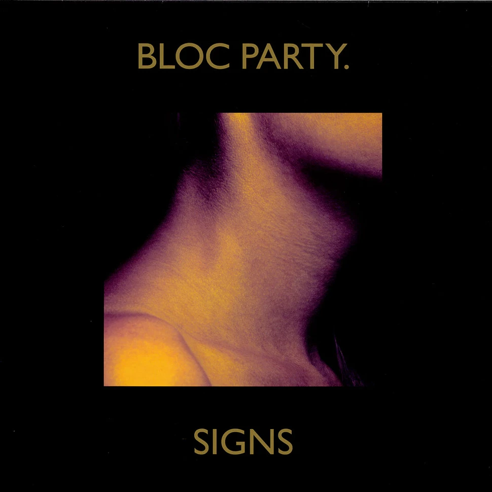 Bloc Party - Signs