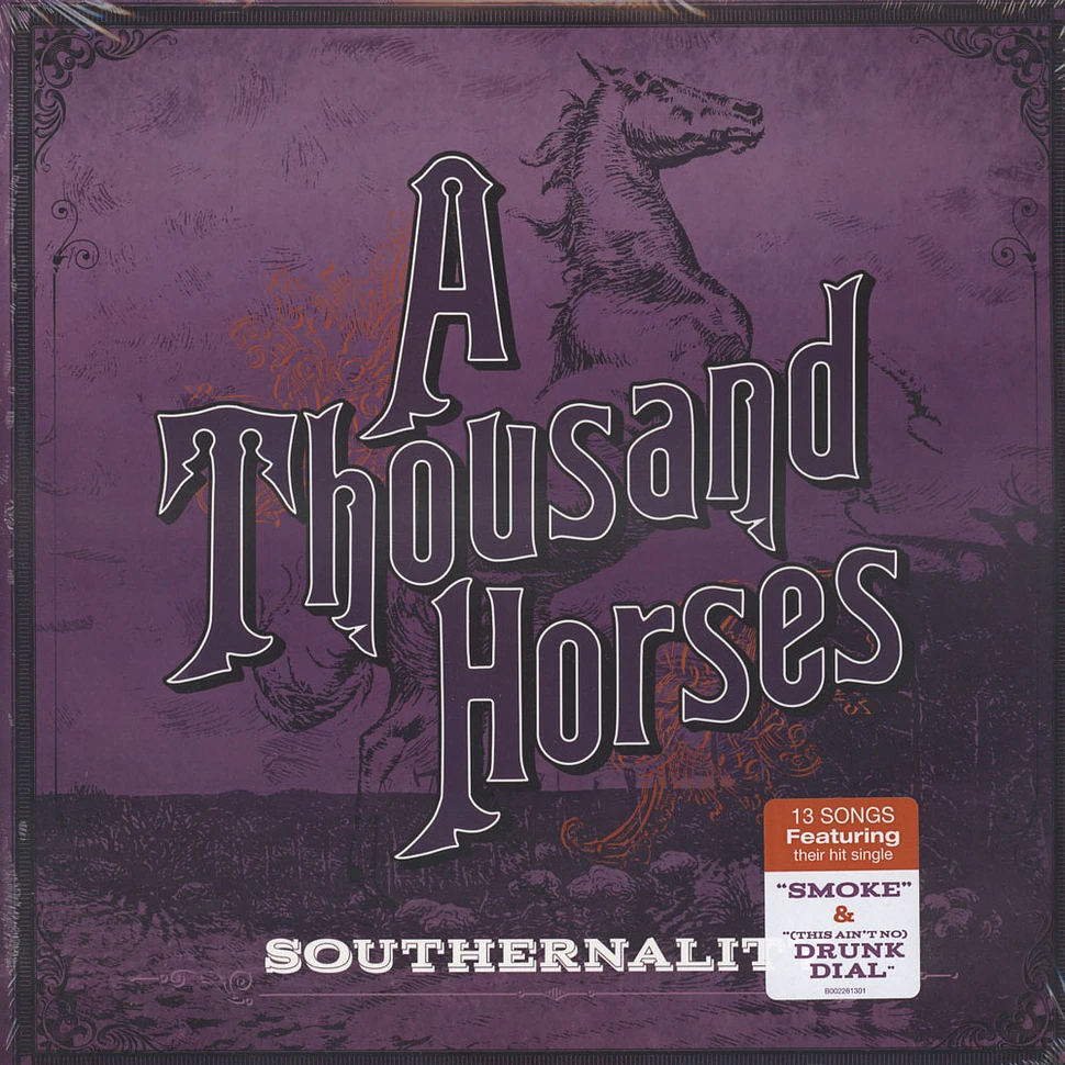 A Thousand Horses - Southernality