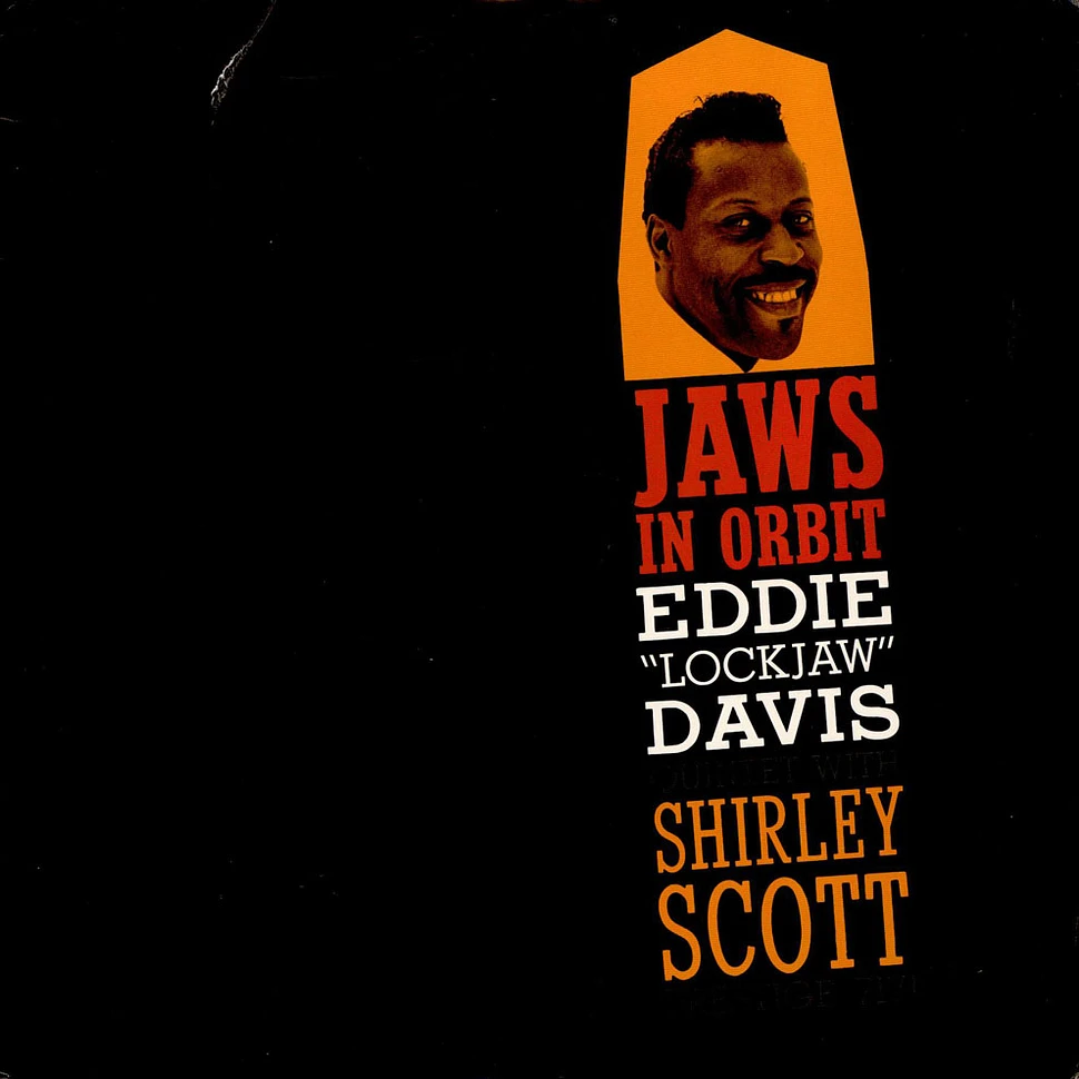 The Eddie "Lockjaw" Davis Quintet With Shirley Scott - Jaws In Orbit