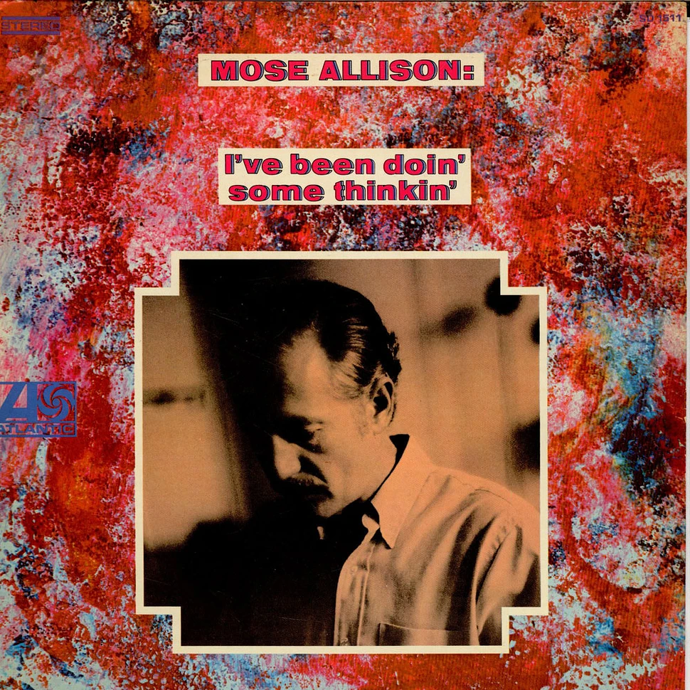 Mose Allison - I've Been Doin' Some Thinkin'
