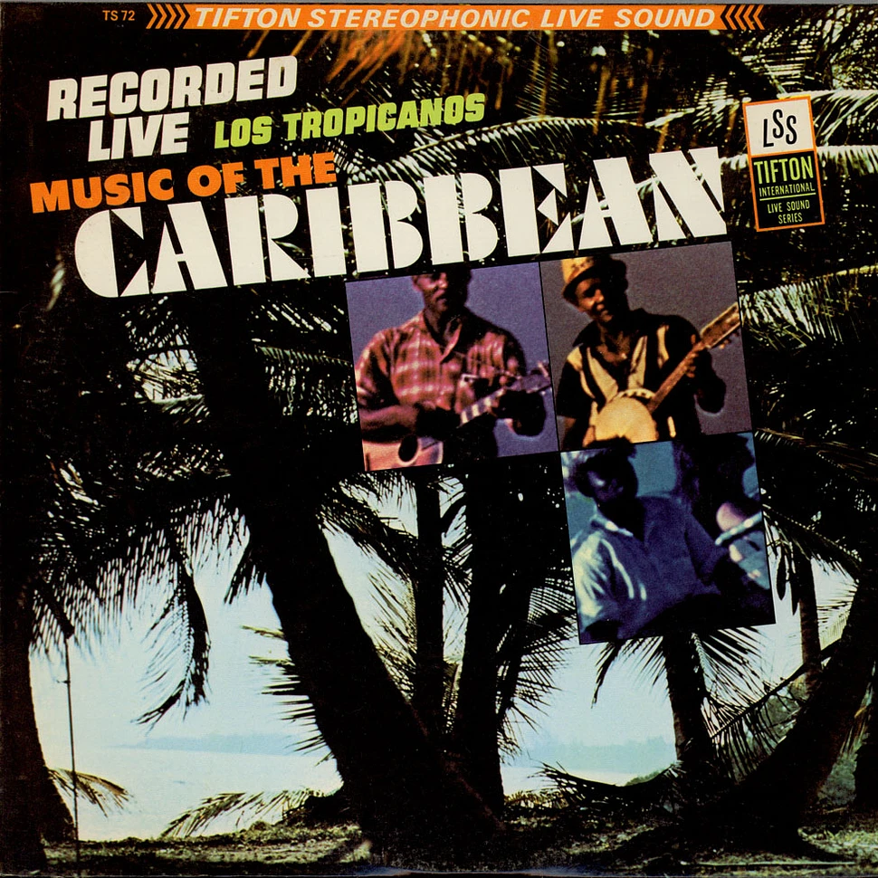 Los Tropicanos - Music Of The Caribbean Featuring Los Tropicanos
