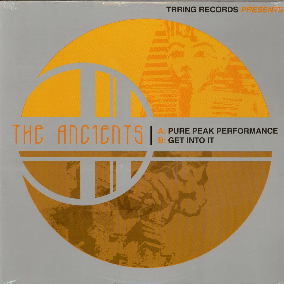The Ancients - Pure Peak Performance / Hip Hop Chicks (Fresh 2000 Mix) / Get Into It