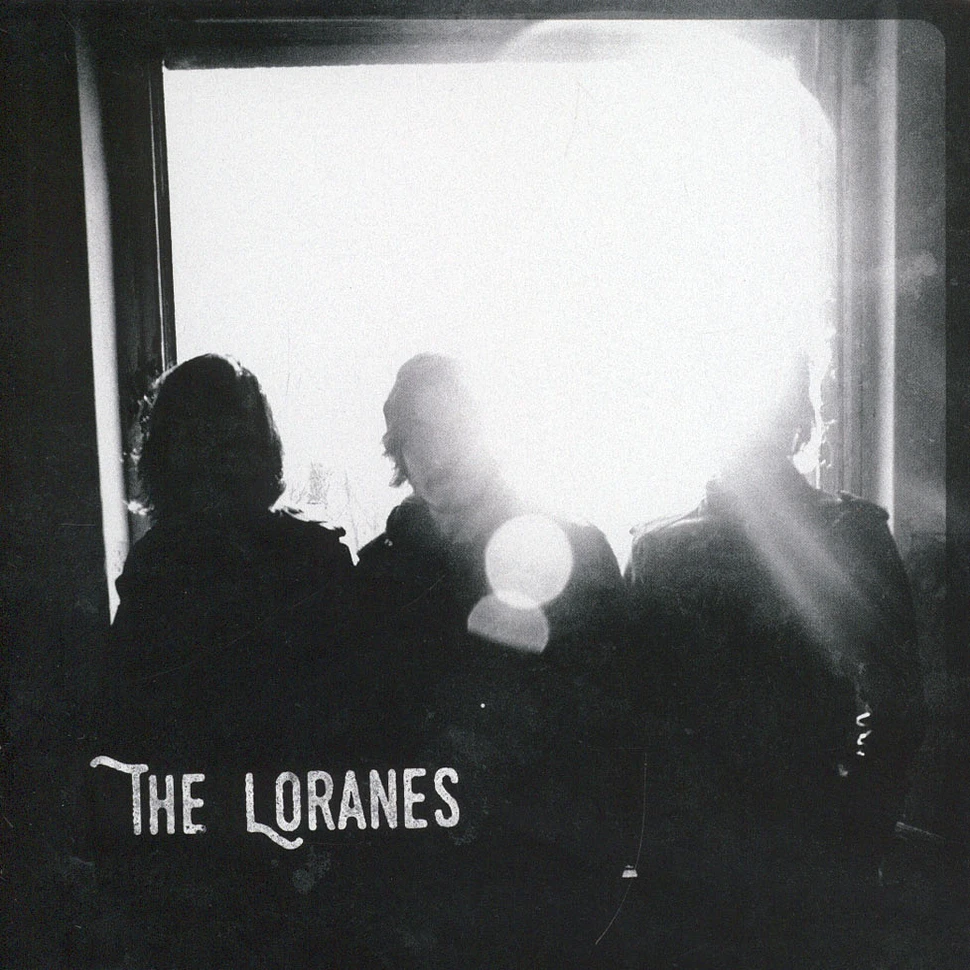 Loranes - She Ain't You White Vinyl Edition