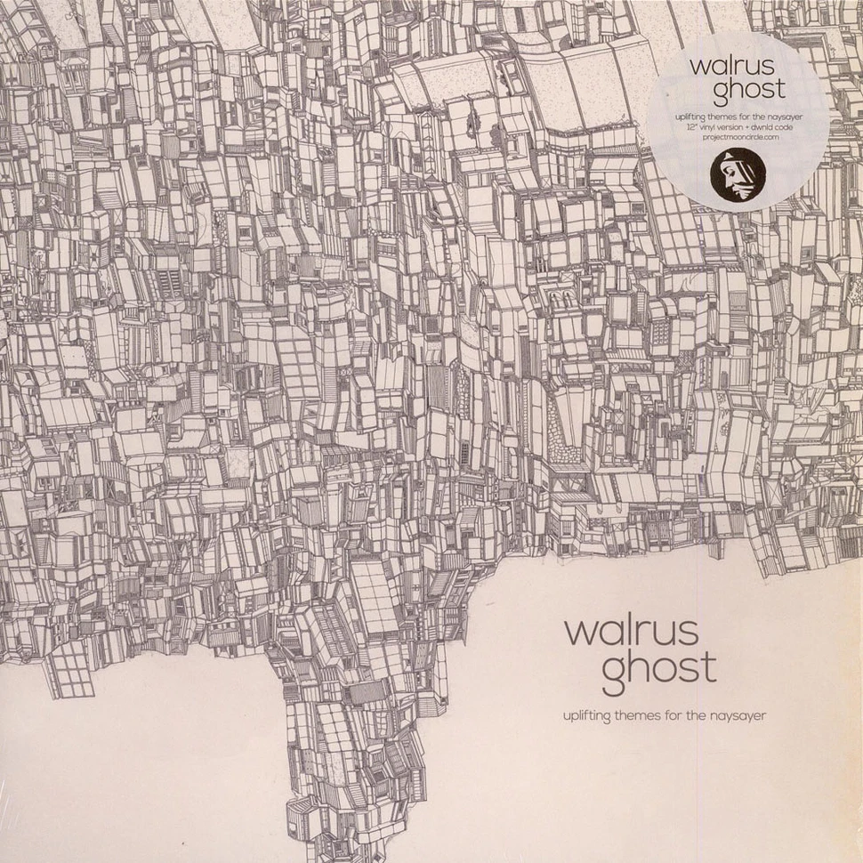 Walrus Ghost - Uplifting Themes For The Naysayer