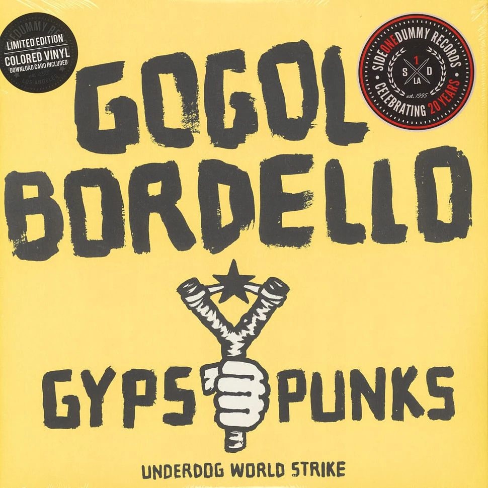 Gogol Bordello - Gypsy Punks Underdog World Strike 10th Anniversary Edition