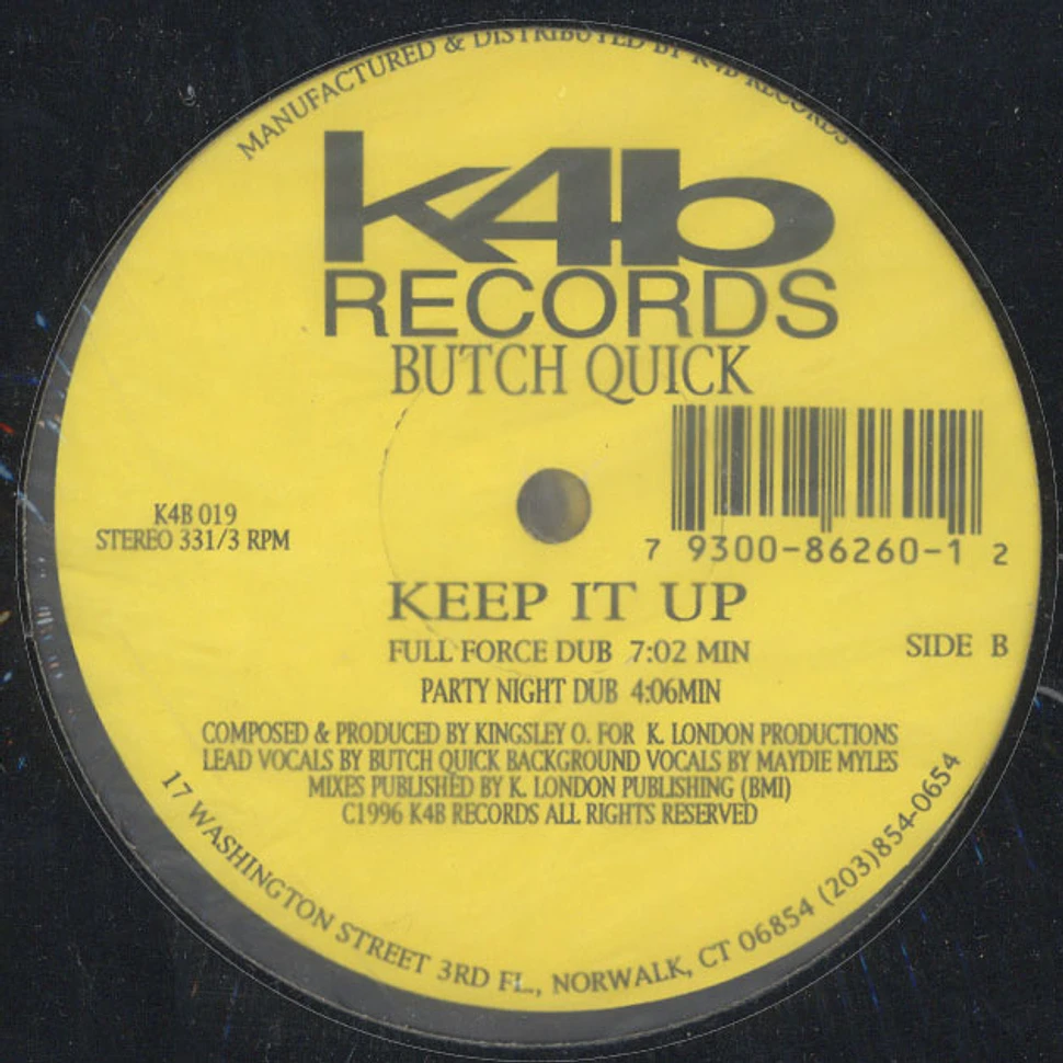 Butch Quick - Keep It Up