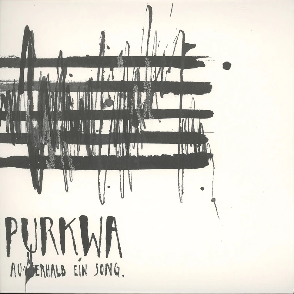 Purkwa - Außerhalb Ein Song