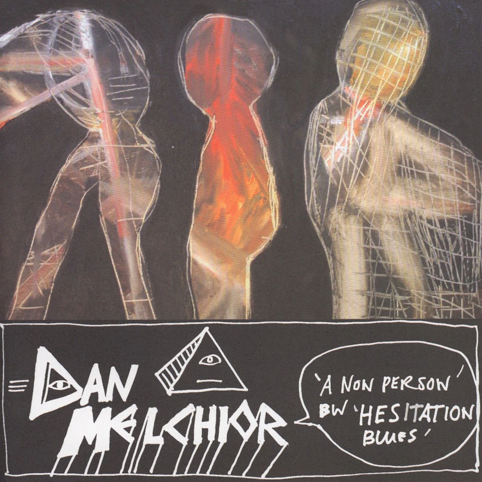 Dan Melchior - A Non Person