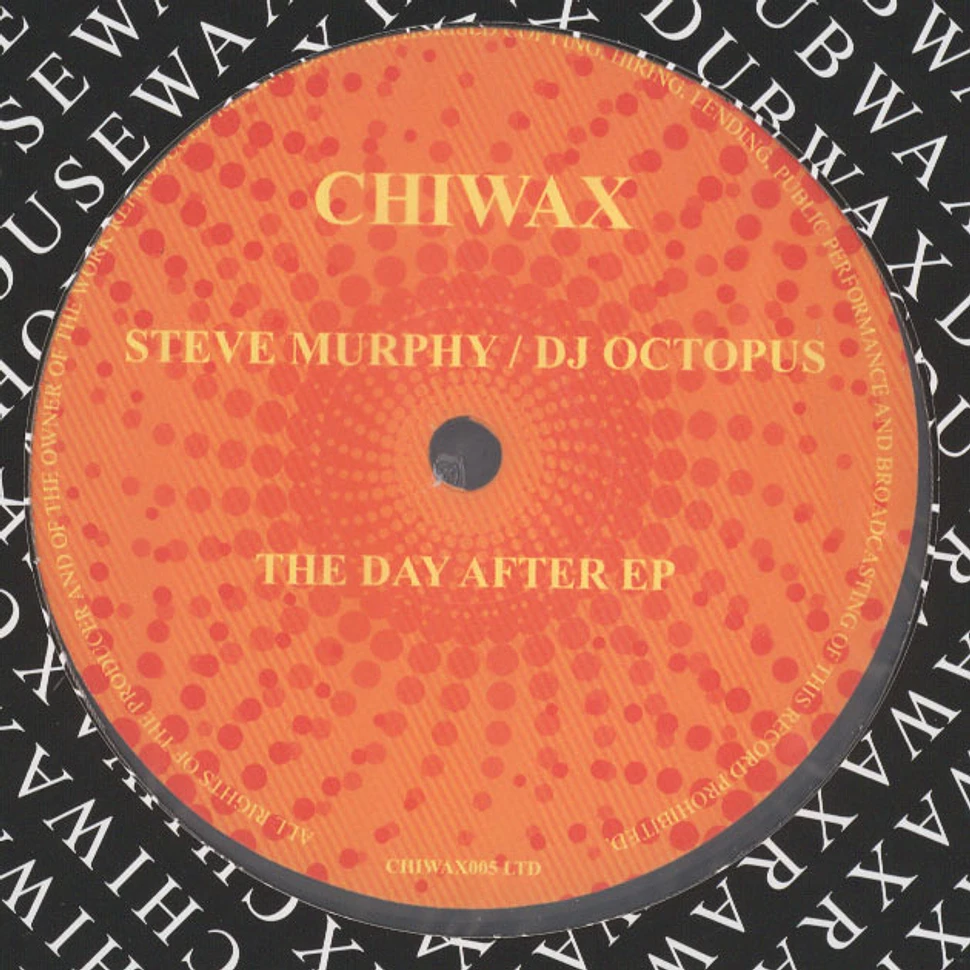 Steve Murphy & DJ Octopus - The Day After EP