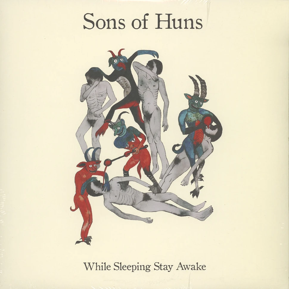 Sons Of Huns - While Sleeping Stay Awake
