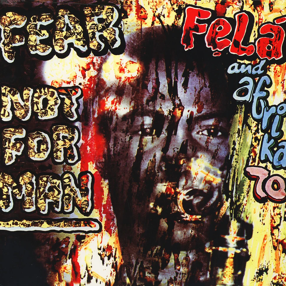 Fela Kuti - Fear Not For Man