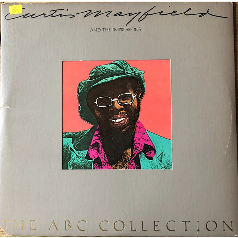 Curtis Mayfield and The Impressions - The ABC Collection
