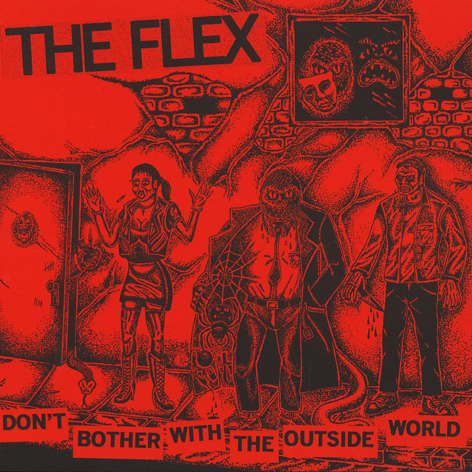 The Flex - Don't Bother With The Outside World