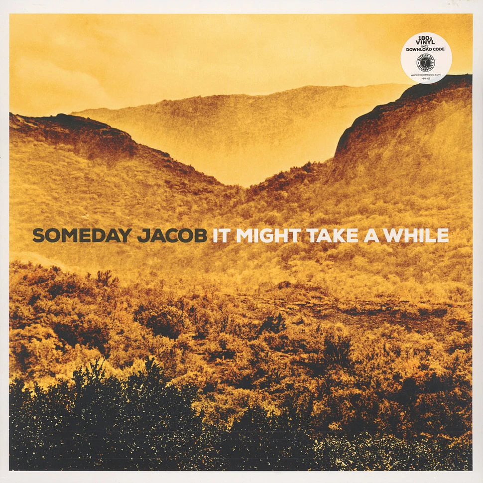 Someday Jacob - It Might Take A While