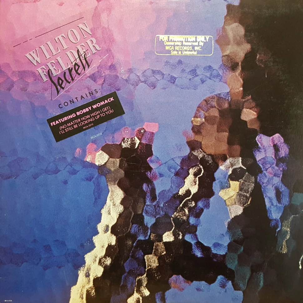 Wilton Felder Featuring Bobby Womack Introducing Alltrinna Grayson - Secrets
