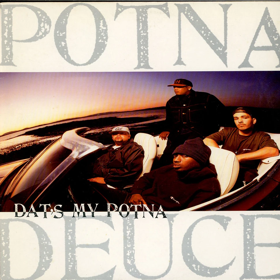 Potna Deuce - Dat's My Potna / Funky Behavior