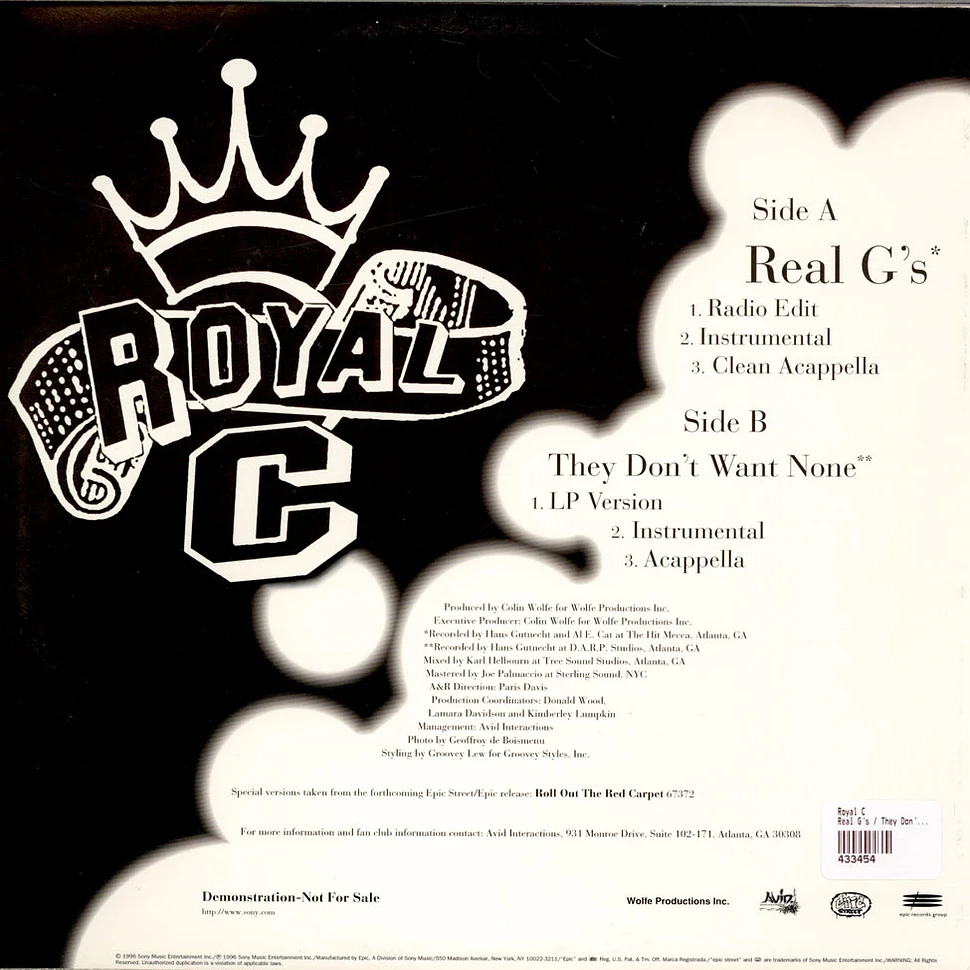 Royal C - Real G's / They Don't Want None