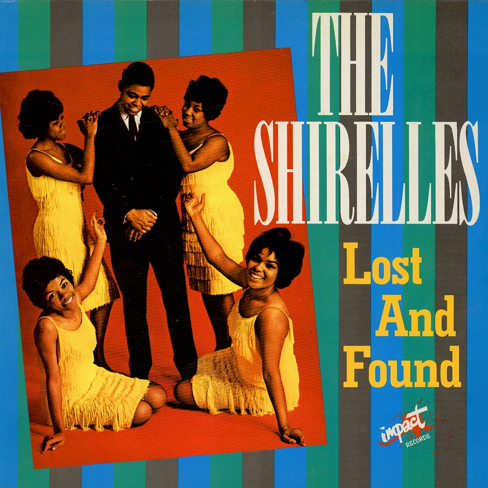 The Shirelles - Lost And Found