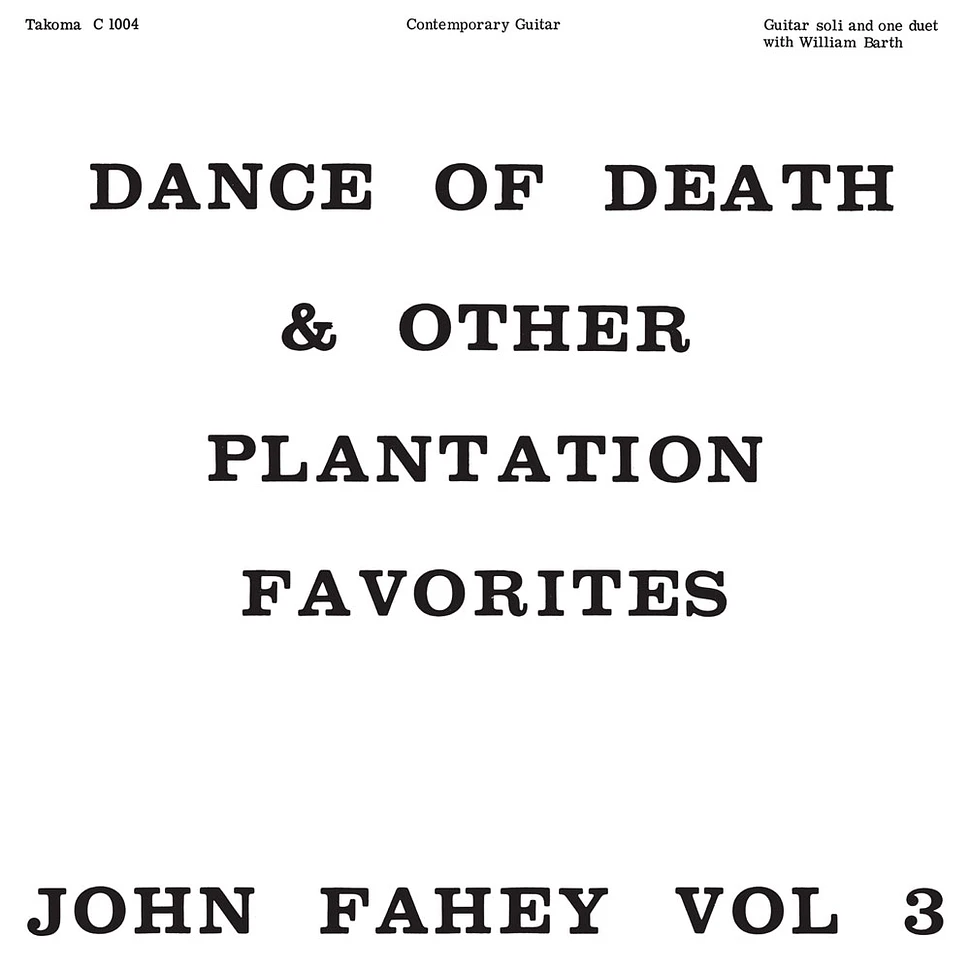 John Fahey - Dance Of Death And Other Plantation Favorites