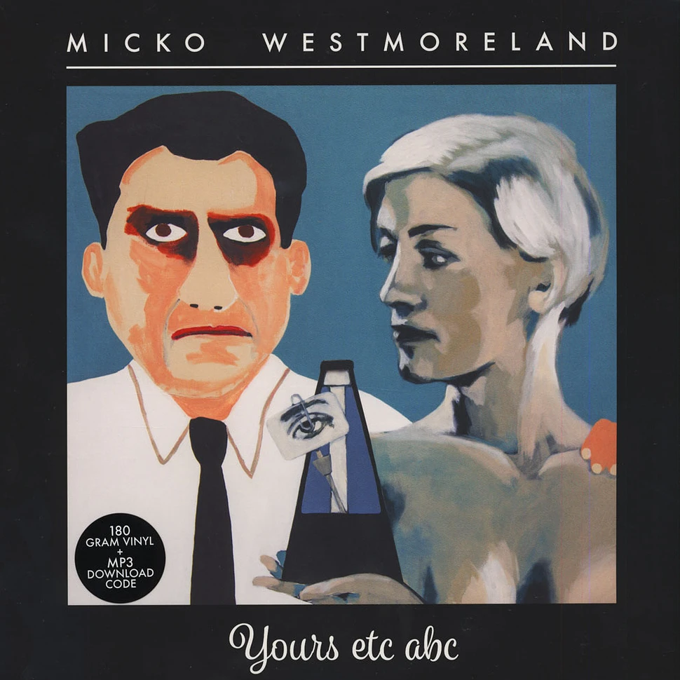 Micko Westmoreland - Yours Etc ABC