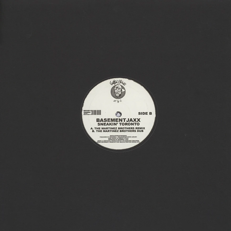 Basement Jaxx - Sneakin' Toronto The Martinez Brothers Remixes