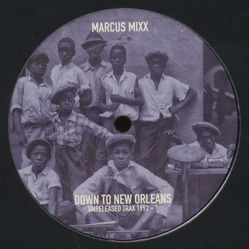 Marcus Mixx - Down To New Orleans