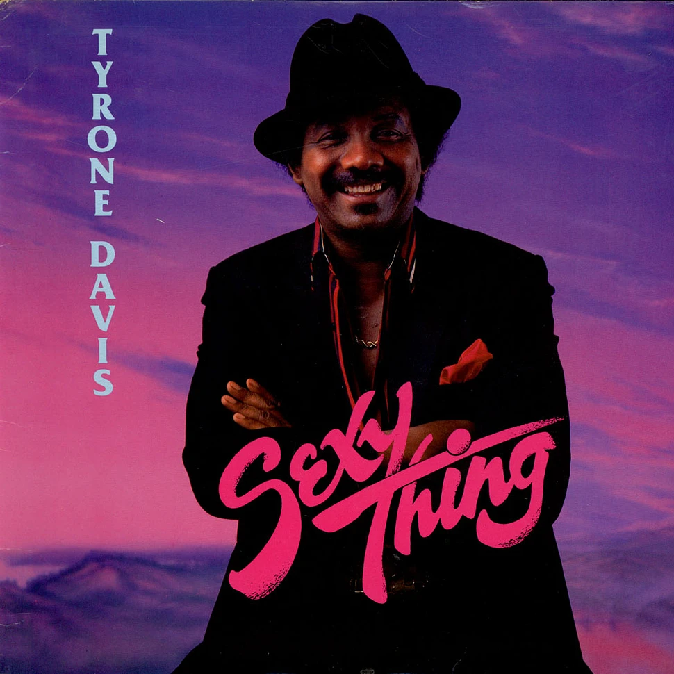 Tyrone Davis - Sexy Thing