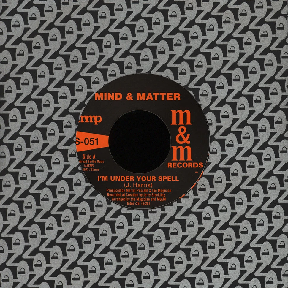 Mind & Matter - I'm Under Your Spell