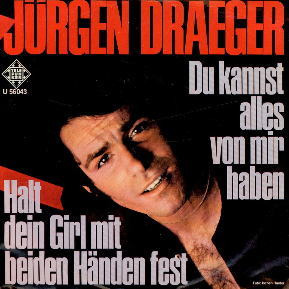 Jürgen Draeger - Du Kannst Alles Von Mir Haben