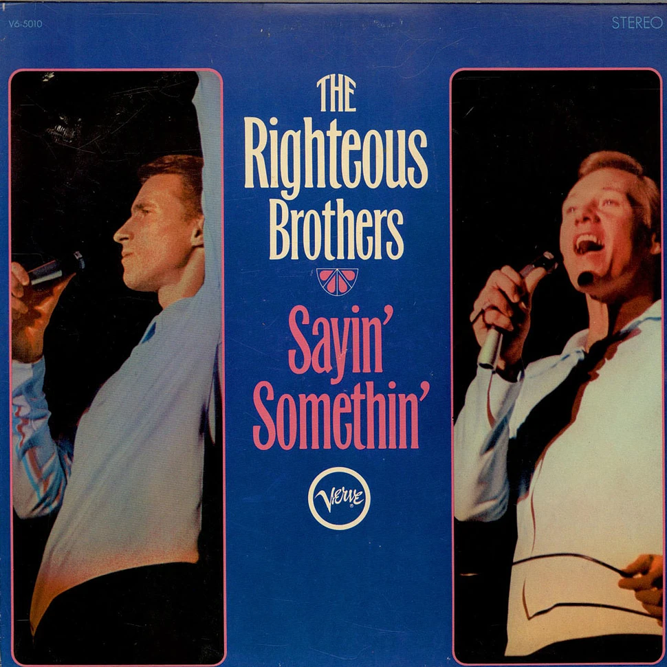 The Righteous Brothers - Sayin' Somethin'