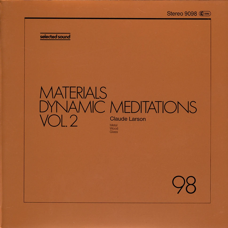 Claude Larson - Materials - Dynamic Meditations Vol. 2