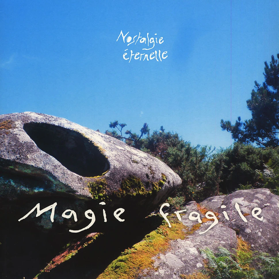 Nostalgie Eternelle - Magie Fragile