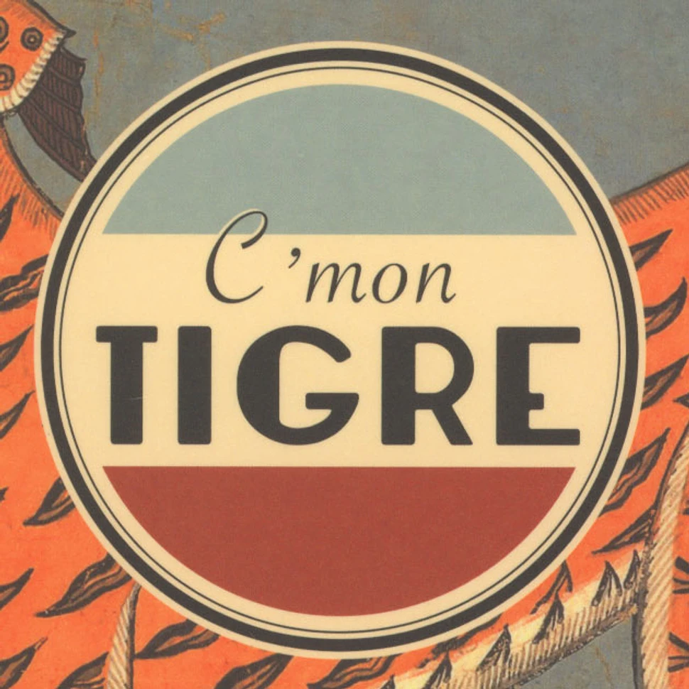 C'mon Tigre - C'Mon Tigre