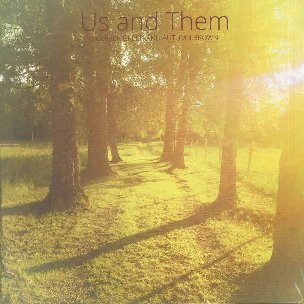 Us & Them - Summer Green And Autumn Brown