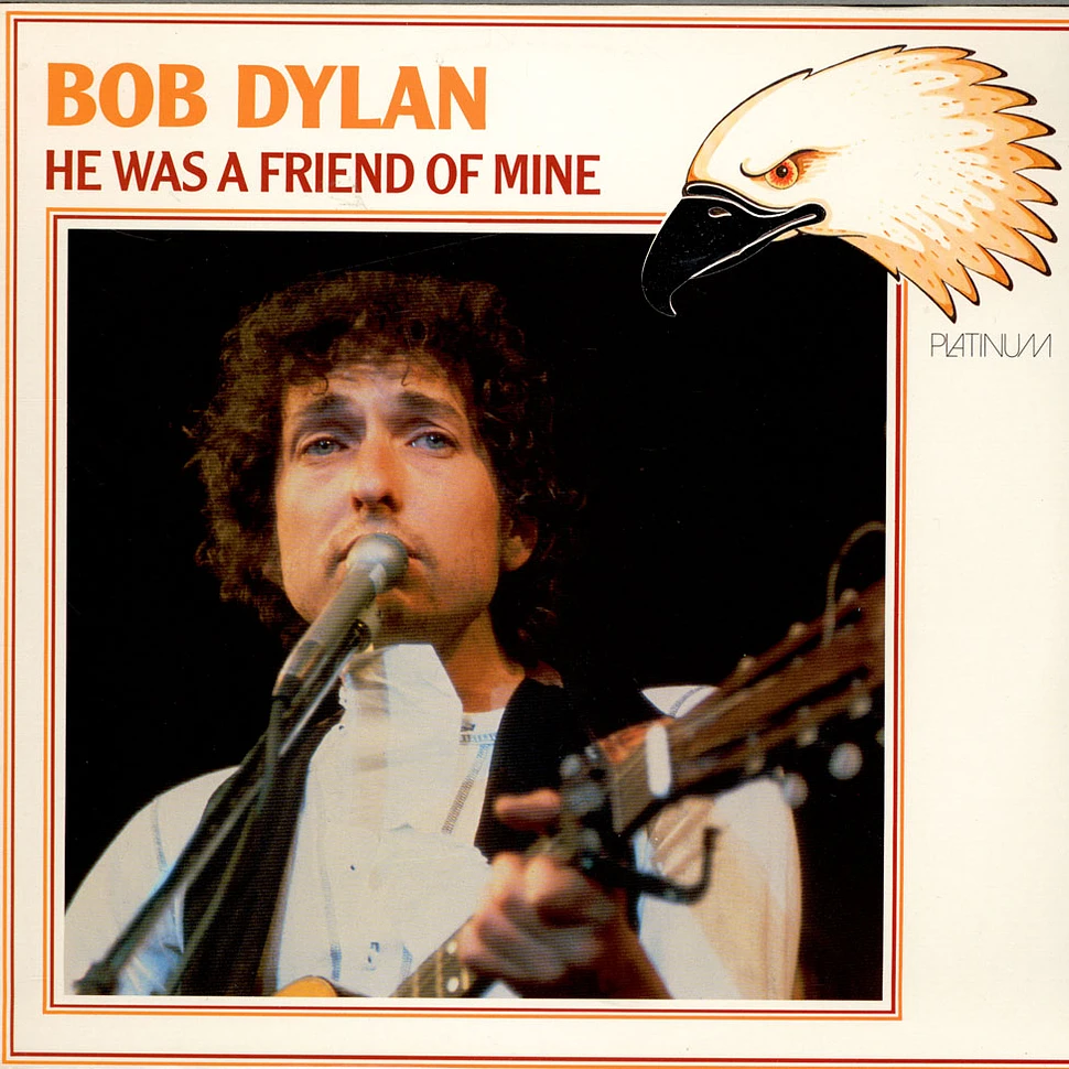 Bob Dylan - He Was A Friend Of Mine