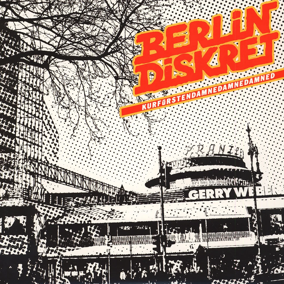 Berlin Diskret - Kurfürstendamneddamneddamned