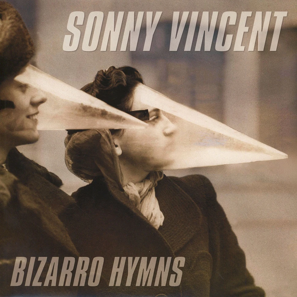 Sonny Vincent - Bizarro Hymns Clear Vinyl Edition