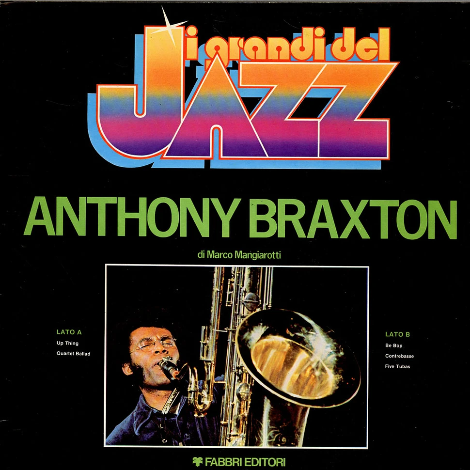 Anthony Braxton - Anthony Braxton