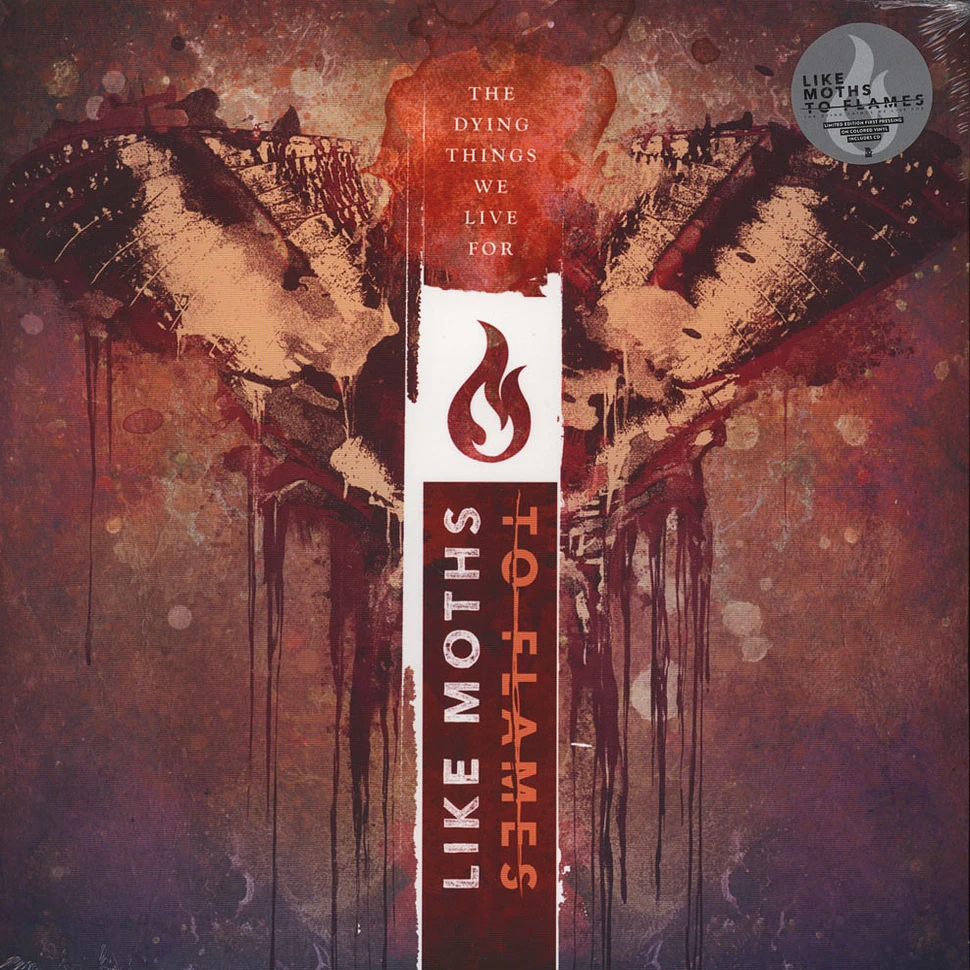 Like Moths To Flames - The Dying Things We Live For +Cd