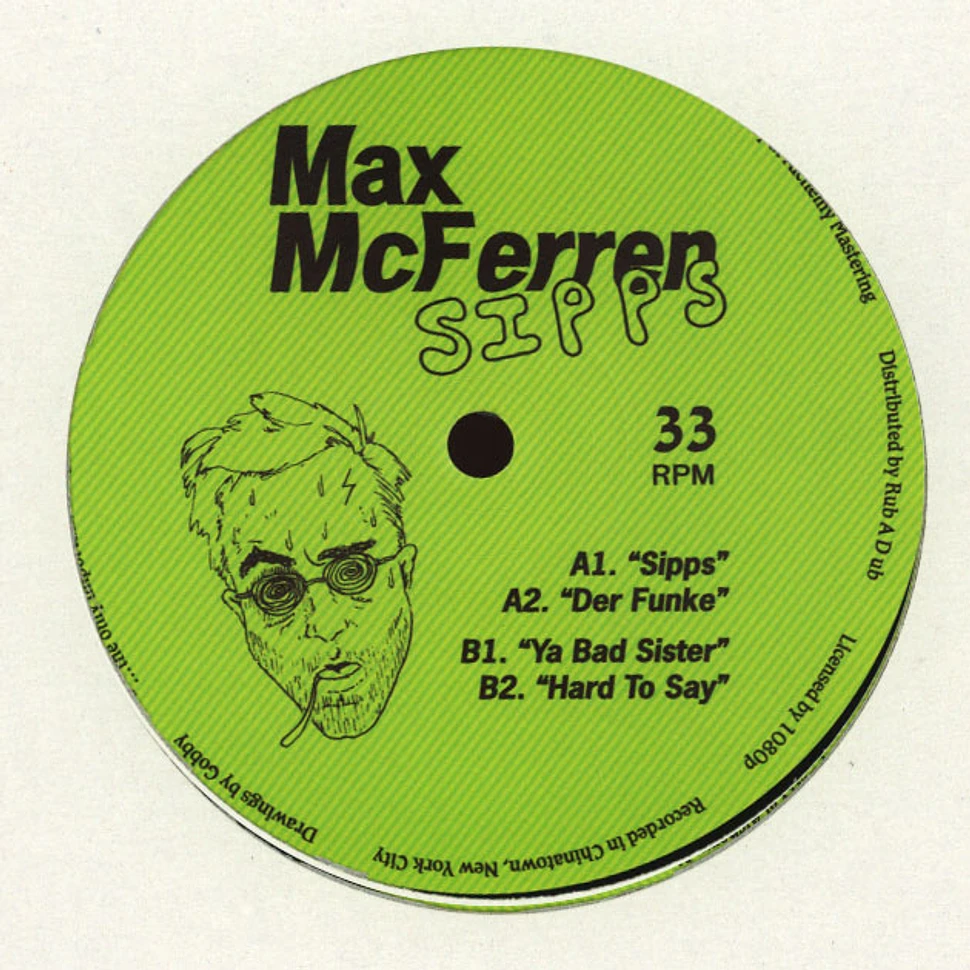 Max McFerren - Sipps