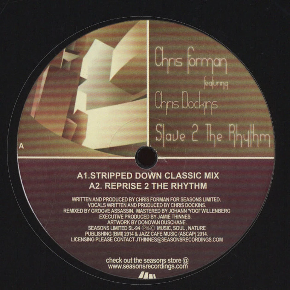 Chris Forman - Slave 2 The Rhythm Feat. Chris Dockins