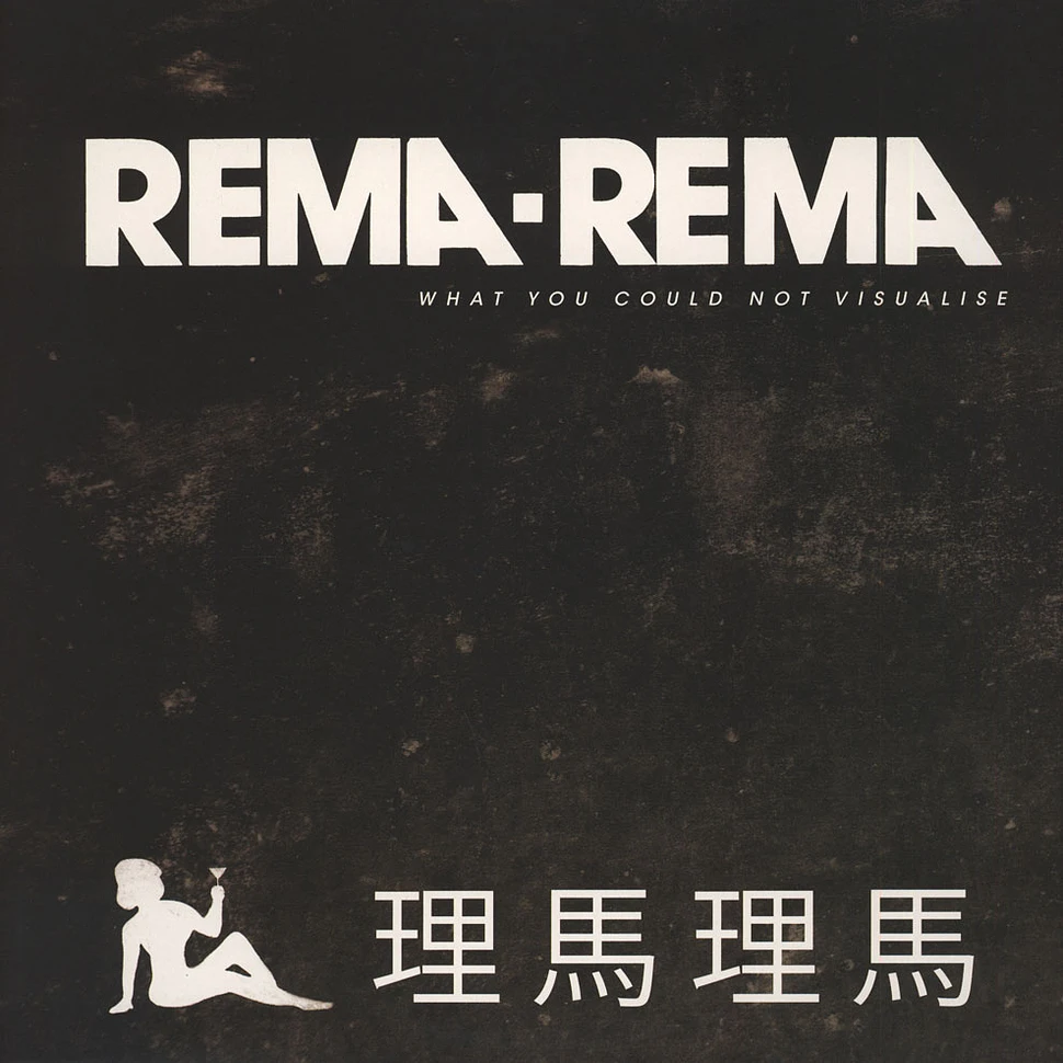 Rema-Rema - What You Could Not Visualise